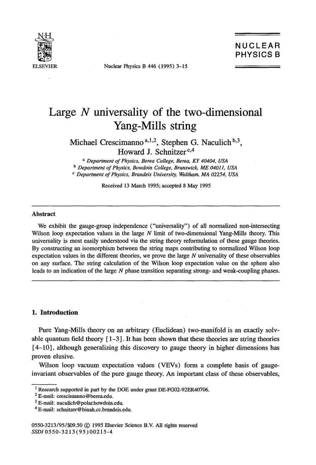 Miniature of Large N universality of the two-dimensional Yang-Mills string