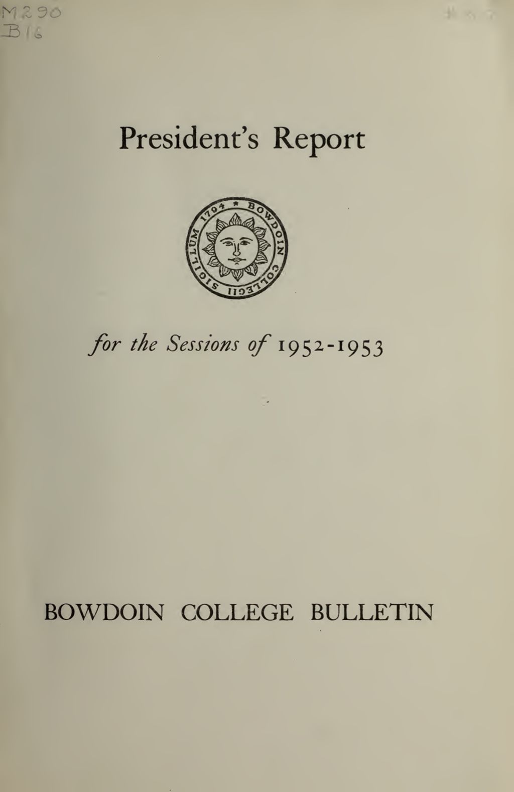 Miniature of Report of the President, Bowdoin College 1952-1953