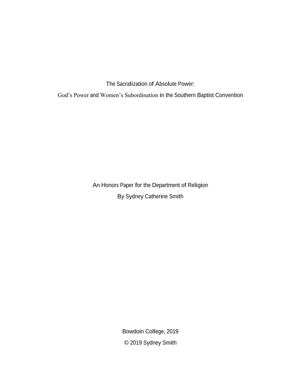 Miniature of The Sacralization of Absolute Power: God's Power and Women's Subordination in the Southern Baptist Convention