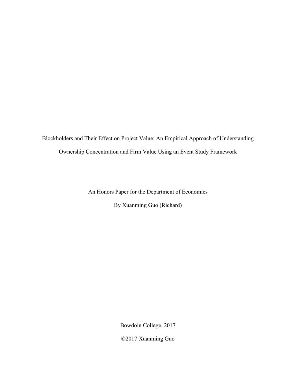 Miniature of Blockholders and Their Effect on Project Value: An Empirical Approach of Understanding Ownership Concentration and Firm Value Using an Event Study Framework